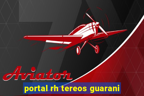 portal rh tereos guarani